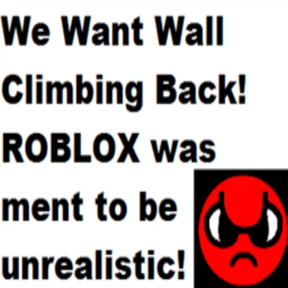 climb walls